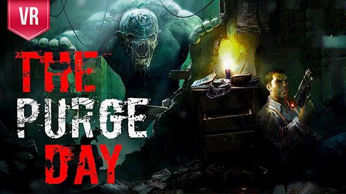 download The purge day VR apk